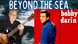 My Jazz Fingerstyle Version of the Bobby Darrin Hit 'Beyond the Sea' | Fingerstyle Guitar