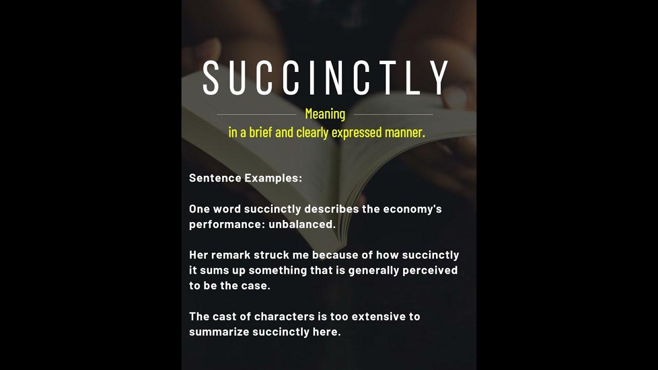 What is the meaning of succinctly pronunciation youtube