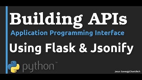 Building Web APIs - Using Flask & Jsonify