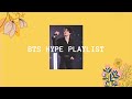 || ultimate bts hype playlist ! || shower; tidy up; dance or cry idk lol ||