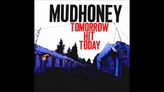 Mudhoney - Beneath the Valley of the Underdog