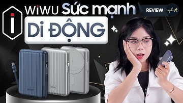 Sạc dự phòng WIWU Trunk 10.000mAh - Sức mạnh "DI ĐỘNG"