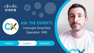 Intersight Simplified Operation: IMM - Ask the Experts Session