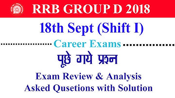 #rrb #groupd RRB Group D (18 Sept 2018, Shift-I) Exam Analysis & Asked Questions