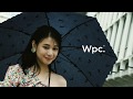 Wpc. 2020 SEASON COLLECTION - No matter what the weather, I'm always me.