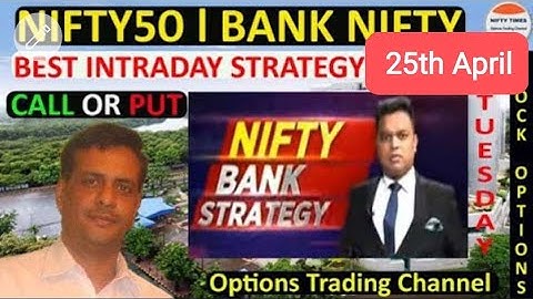 25 April 2023 Nifty Bank Nifty Trade Setup l जानें कैसी है आज Nifty l Bank Nifty की चाल?#NiftyTimes