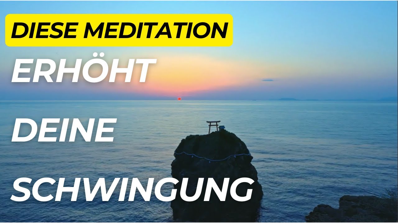 Schwingung erhöhen & mediale Fähigkeiten aktivieren – Eine lichtvolle Meditation (mit Musik)