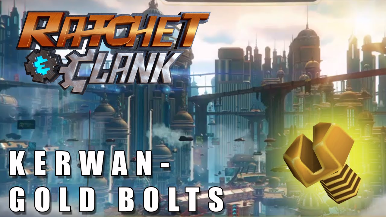 Ratchet And Clank (PS4) Gold Bolts Kerwan YouTube