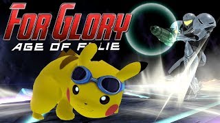 For Glory: Age of Folie Highlights (SSB4 Regional)