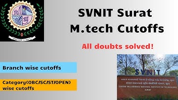 SVNIT Surat M.tech cutoffs 2023 || CCMT 2023  || Category and Branch wise cutoffs #ccmt2023