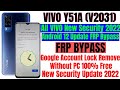 VIVO Y51a Frp Bypass Android 12 Update || All VIVO New Security Android 12 Update Frp Bypass