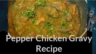 Chettinad Pepper Chicken Gravy Recipe