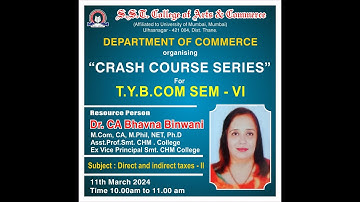 Crash Course Series - TYBCOM Sem 6 - Direct and Indirect Tax - II
