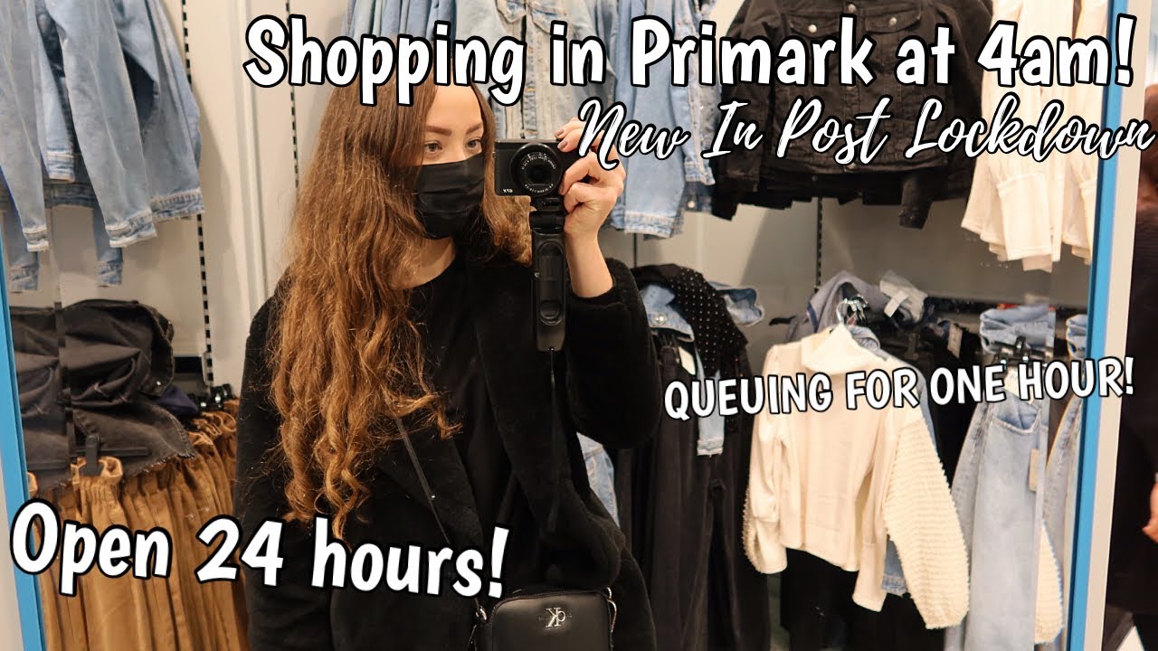 COME SHOPPING WITH ME IN PRIMARK AT 4AM | What's NEW IN Store | Open for 24  Hours!! - YouTube