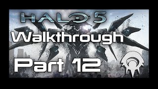 Halo 5: Guardians Walkthrough - Part 12 - Battle of Sunaion
