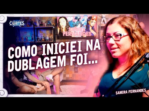 COMO FOI O INICIO DA CARREIRA DE DUBLADORA COM SAMIRA FERNANDES, A VOZ DO NICO ROBIN EM ONE PIECE