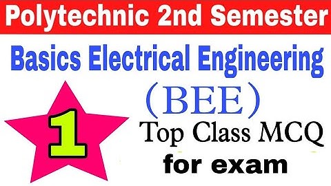 BEE 2nd semester MCQ/Basics Electrical Engineering MCQ/bee mcq