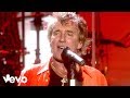 Rod stewart  some guys have all the luck  addicted to love from one night only