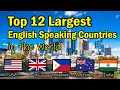 Top 12 largest english speaking countries in the world