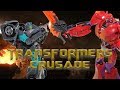 TRANSFORMERS CRUSADE | FULL MOVIE [THE RAMPAGE SAGA]