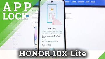 How to Lock Apps in HONOR 10X Lite – Protect Apps