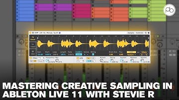Getting Creative with Sample Packs in Ableton Live with Stevie R