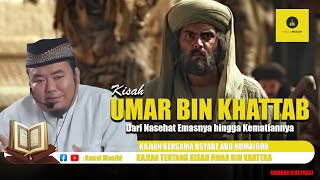 Lengkap! Kisah Umar Bin Khattab kajian bersama Ustadz Abu Humairoh