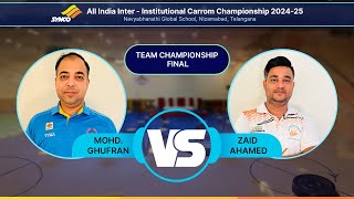 MOHD.GHUFRAN(PSPB)  Vs ZAID AHAMED (JISL) | All India Inter-Institutional Carrom Championship