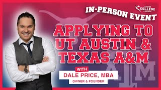 FREE IN-PERSON EVENT: University of Texas at Austin and the Application Process Explained
