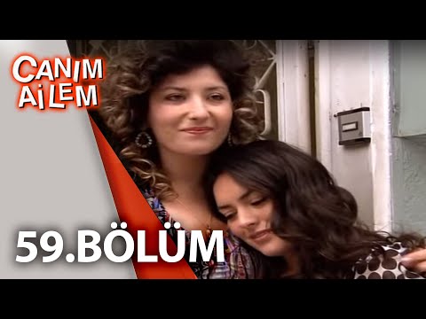 Canım Ailem| 59.Bölüm