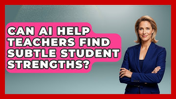 Can AI Help Teachers Find Subtle Student Strengths? - Safe AI for The Classroom