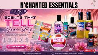 N'CHANTED ESSENTIALS | BODY CARE & PERFUMES