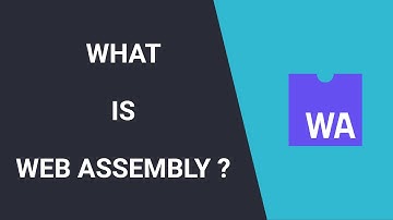 What Is Web Assembly ? (WASM)