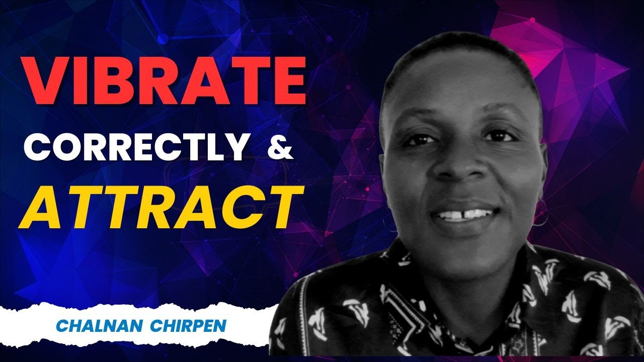 Unlock Your Manifestation Power: How to Vibrate Correctly and Attract ...