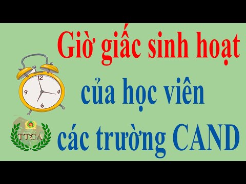 Giờ giấc sinh hoạt của học viên các trường Công an nhân dân