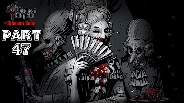 Darkest Dungeon: The Crimson Court [HD/Blind] Playthrough part 47 (Mariah, Rohan and Enya)