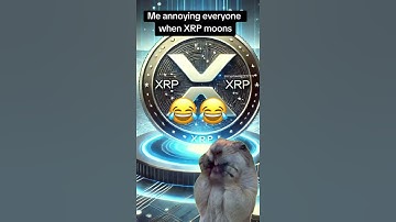 me annoying everyone when XRP moons😂😂#XRP #xrparmy #ripple #xrpnews #xrpripple #XRPHODL#xrp #bitcoin