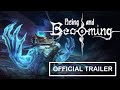 Being and Becoming Playtest Trailer 2025