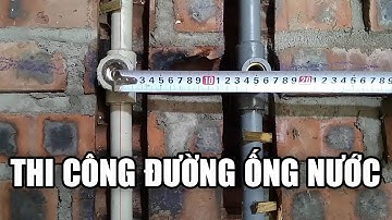 Thi Công Hệ Thống Nước Hộ Gia Đình - Kích Thước Đầu Chờ Để Lắp Đặt Thiết Bị Phòng Tắm Và WC