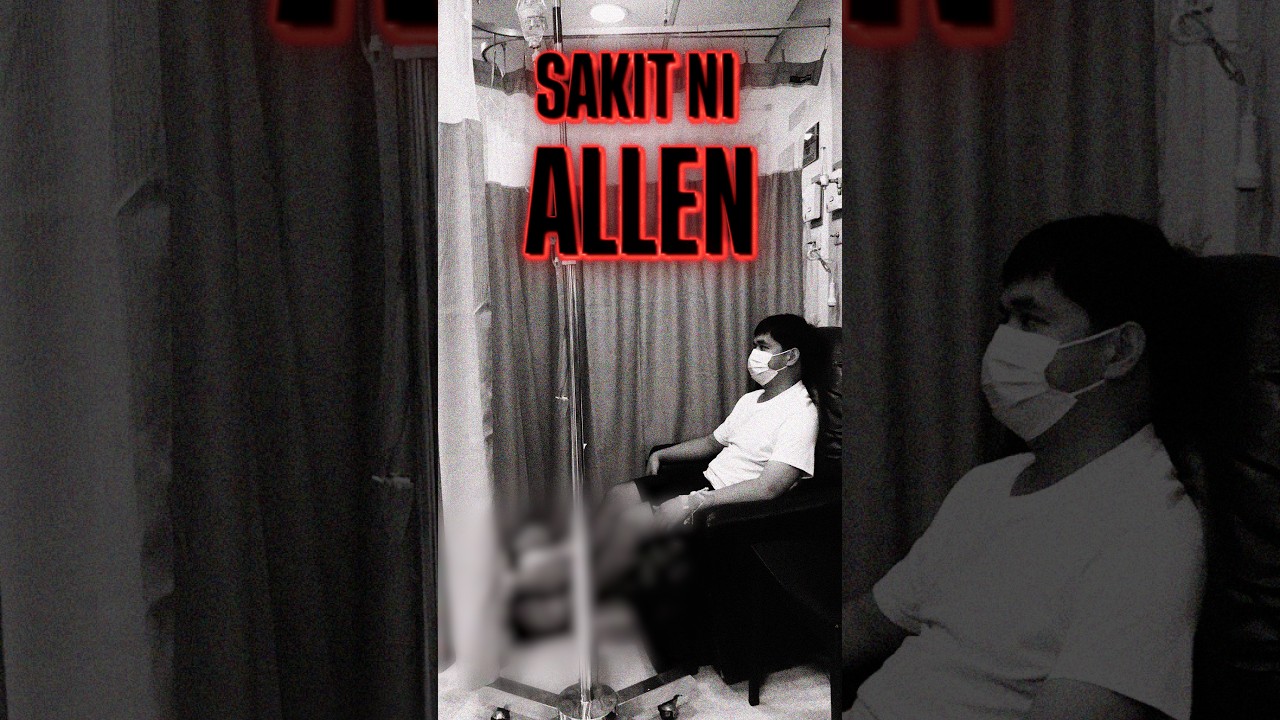 SAKIT NI ALLEN
