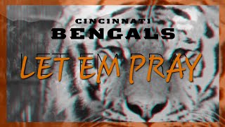 Bengals - LET EM PRAY - 2023-2024 Season Trailer \& Hype Video #joeburrow #nfl #NF