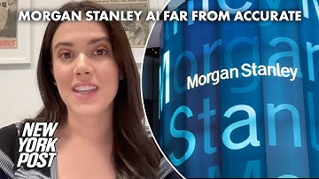 Morgan Stanley’s new AI tool  ‘spotty on accuracy’: sources