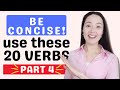 Part iv 20 advanced verbs to be more concise in english its not always about speaking faster