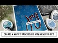 How To Create A Winter Background With Memento Inks