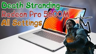 Macbook pro - Death Stranding | Radeon pro 5600M Fps Test