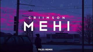 Criimson - M E H I (Remix) T-REX