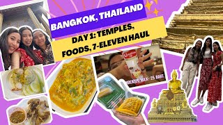 2023 Bangkok, Thailand (First Day) Part 1/3 - Temples; Foods; 7-Eleven Haul