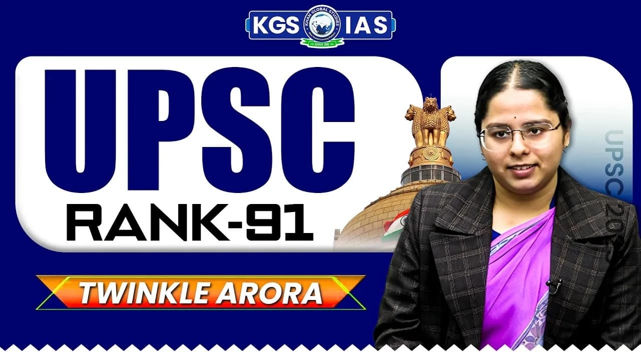 Twinkle Arora: AIR 91 UPSC CSE 2025 Result | Mock Interview | UPSC 2025 Topper | KGS IAS English