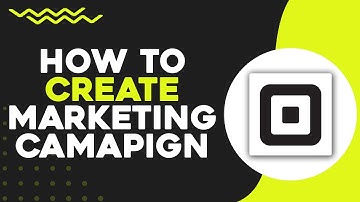 How To Create Marketing Campaign on Square (Easiest Way)