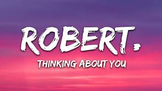 robert. - thinking about you (sometimes) (Lyrics) [7clouds Release]